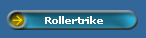 Rollertrike