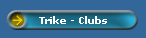 Trike - Clubs